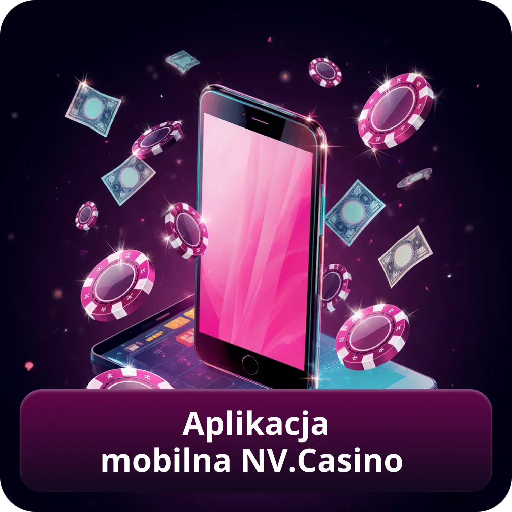 Aplikacja Mobilna NV.Casino